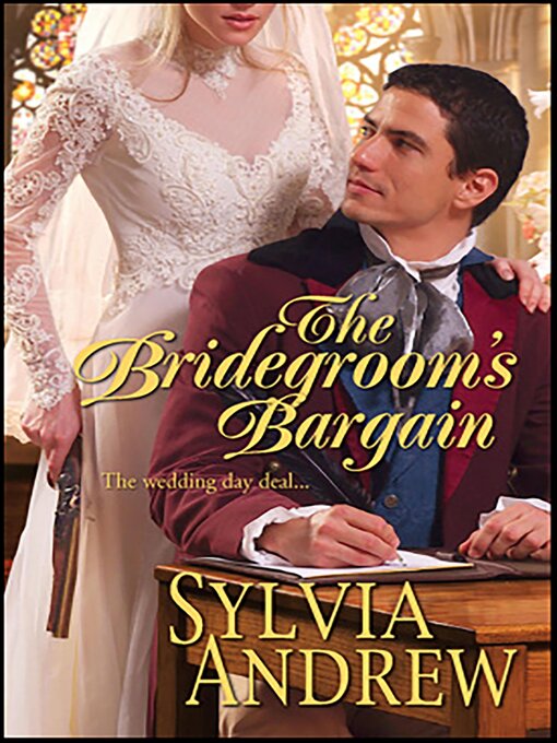 Title details for The Bridegroom's Bargain by Sylvia Andrew - Available
